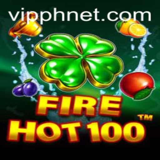 Unveiling FireHot100: A Thrilling Gaming Experience with VIPPH